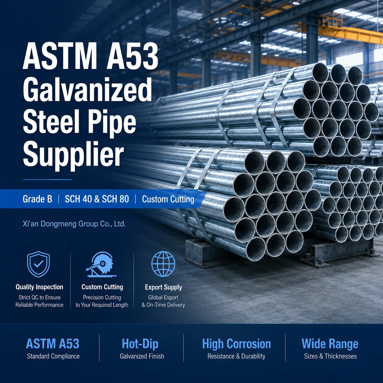 Fornecedor de tubos de aço galvanizado ASTM A53|Tubo GI por imersão a quente grau B